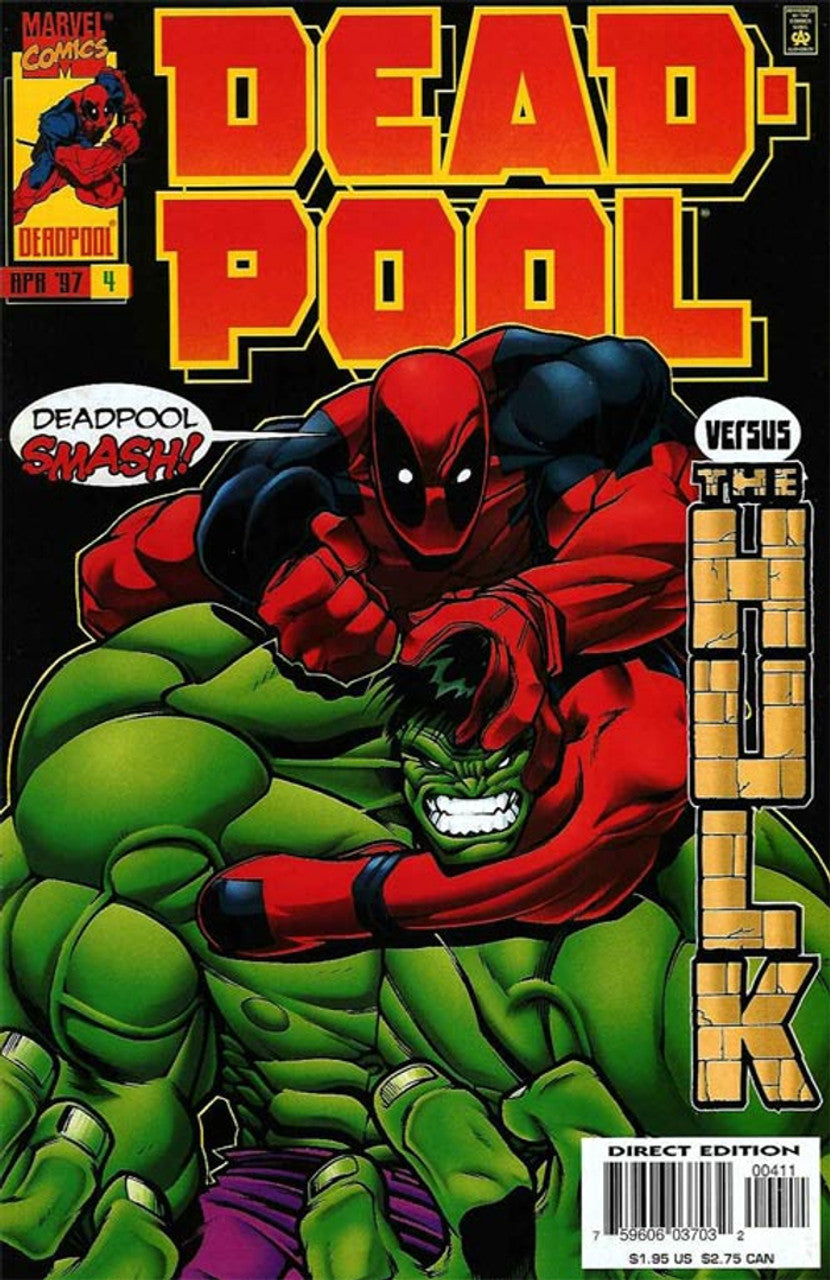 MARVEL COMICS DEADPOOL ISSUE #04 VOL #1 (DIRECT EDITION) (DEADPOOL VS THE HULK) (APR 1997)